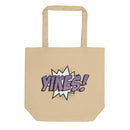 Eco Tote Bag med texten - Yikes