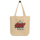 Eco Tote Bag med texten - SNAP