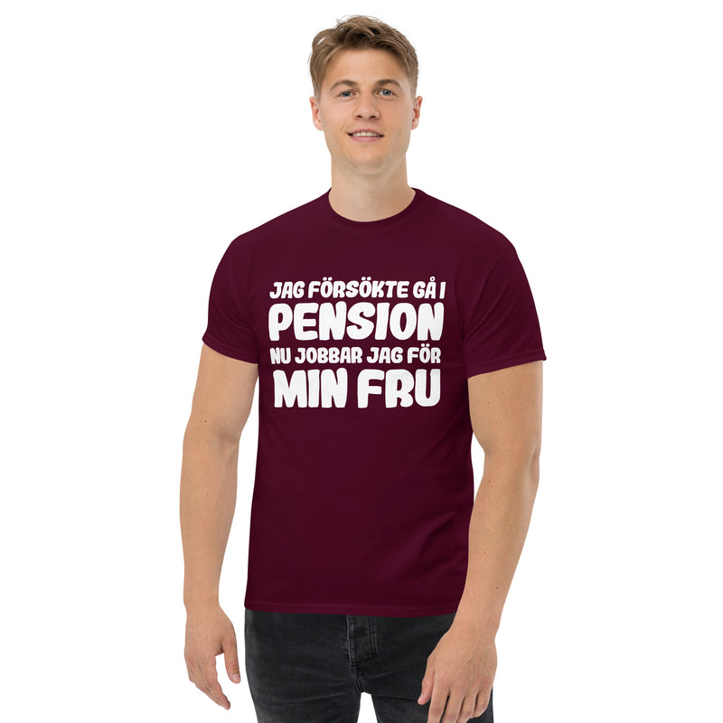T-shirt med texten - Jag försökte gå i pension