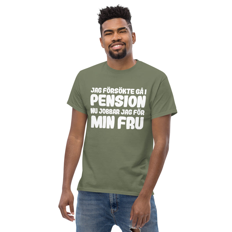 T-shirt med texten - Jag försökte gå i pension