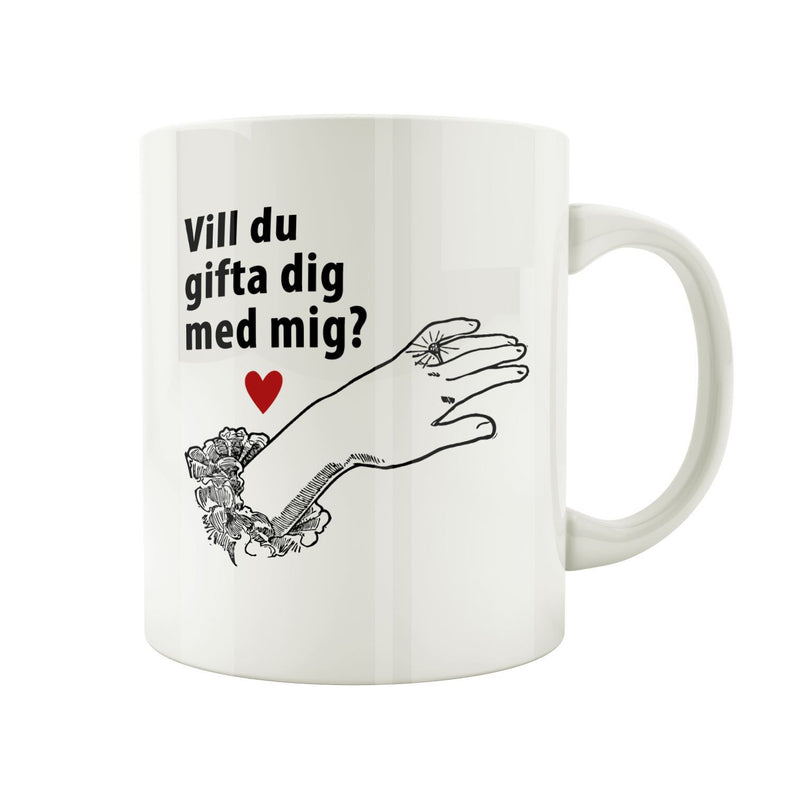 Porslinsmugg med texten "Vill du gifta dig med mig?"