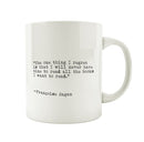 Porslinsmugg med citat av Francoise Sagan "The one thing I regret is that I will never have time to read all the books I want to read."