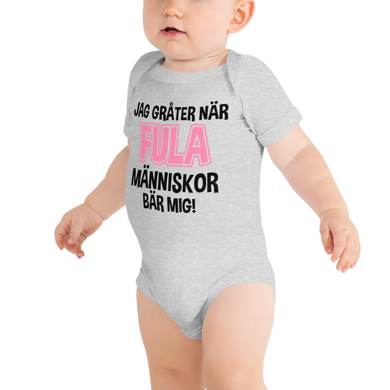 Babybody med texten "Jag gråter när"