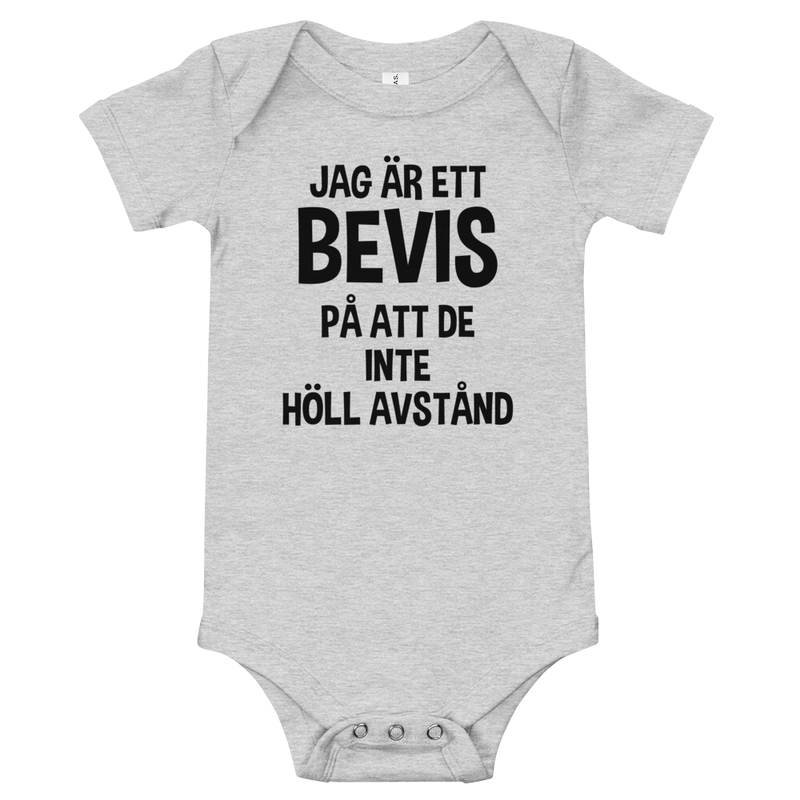 Babybody med texten "Jag är ett bevis"