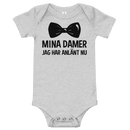 Babybody med texten "Mina damer"