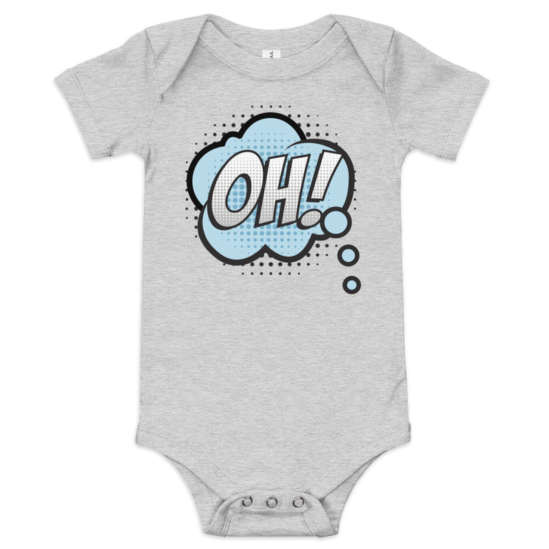 Babybody med texten "OH!"