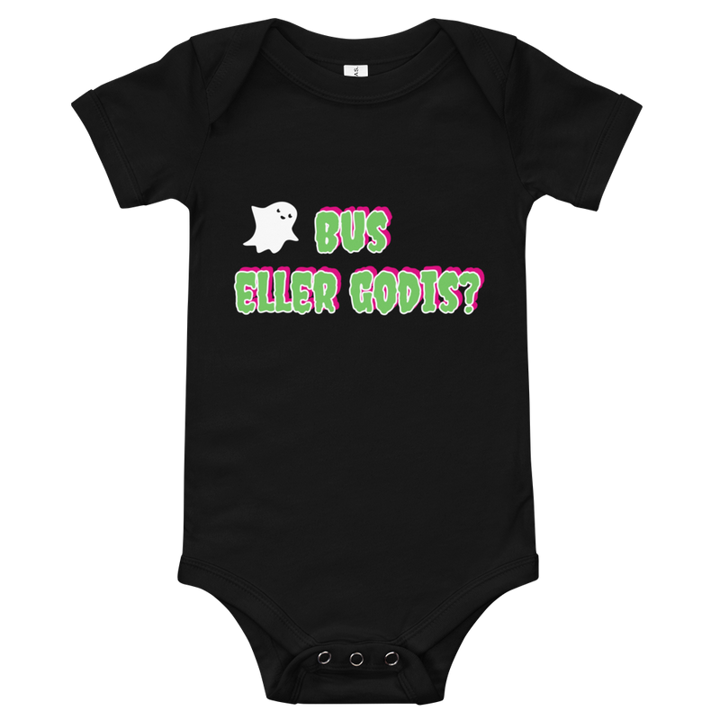 Babybody med texten "Bus eller godis?"