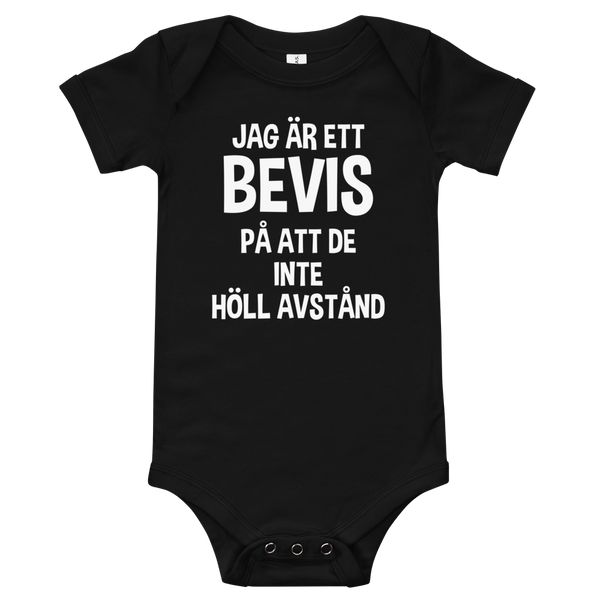 Babybody med texten "Jag är ett bevis"