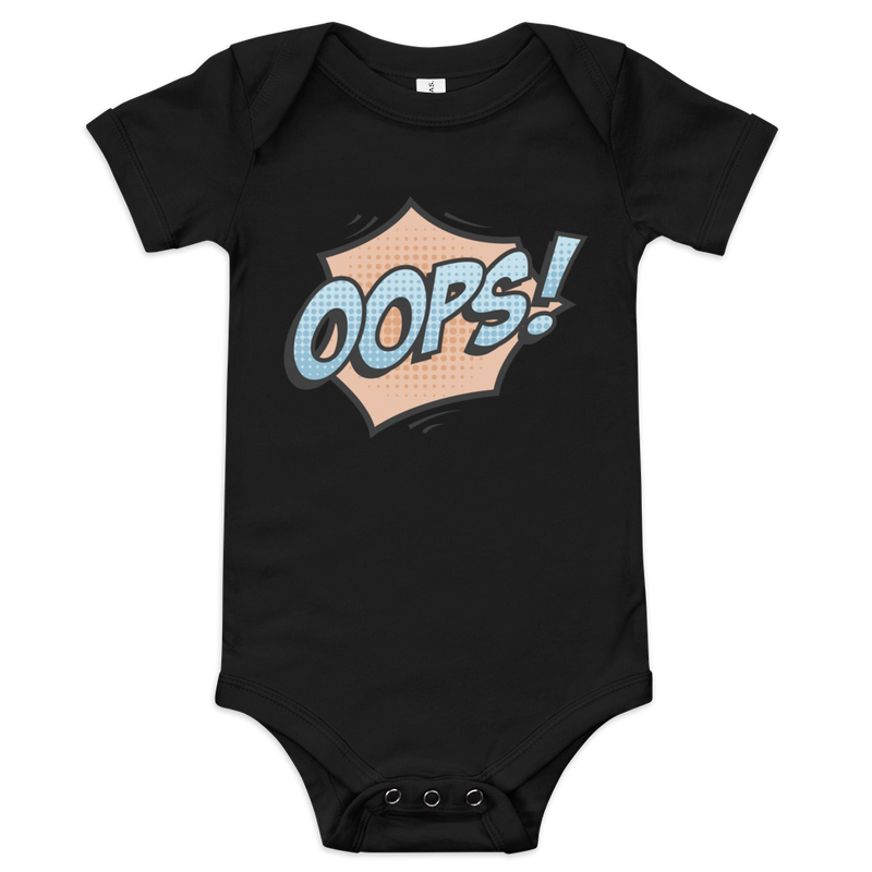 Babybody med texten "OOPS!"