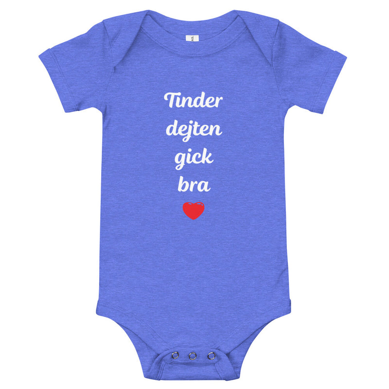 Babybody med texten "Tinderdejten gick bra"
