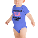 Babybody med texten "Jag gråter när"