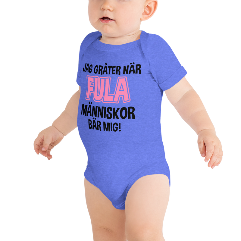 Babybody med texten "Jag gråter när"