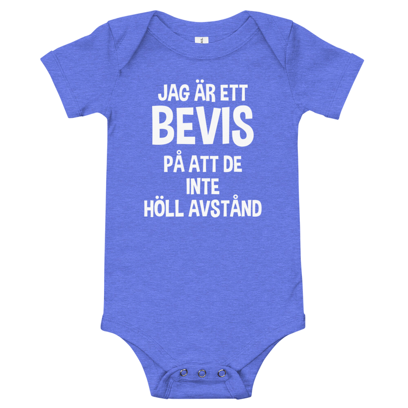 Babybody med texten "Jag är ett bevis"