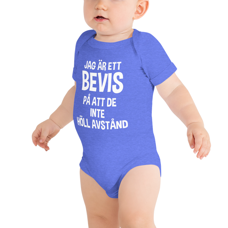 Babybody med texten "Jag är ett bevis"