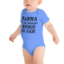 Babybody med texten "Mamma du är sparkad, mormor är här"