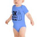 Babybody med texten "OK men först välling"