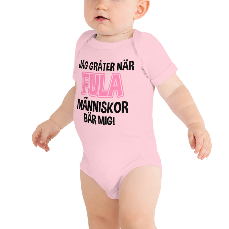 Babybody med texten "Jag gråter när"