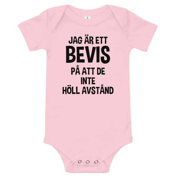 Babybody med texten "Jag är ett bevis"
