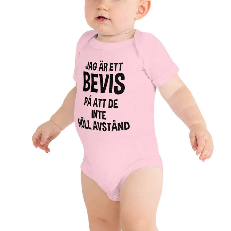 Babybody med texten "Jag är ett bevis"