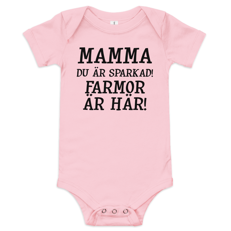 Babybody med texten "Mamma du är sparkad, farmor är här"