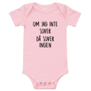 Babybody med texten "Om jag inte sover"