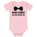 Babybody med texten "Mina damer"
