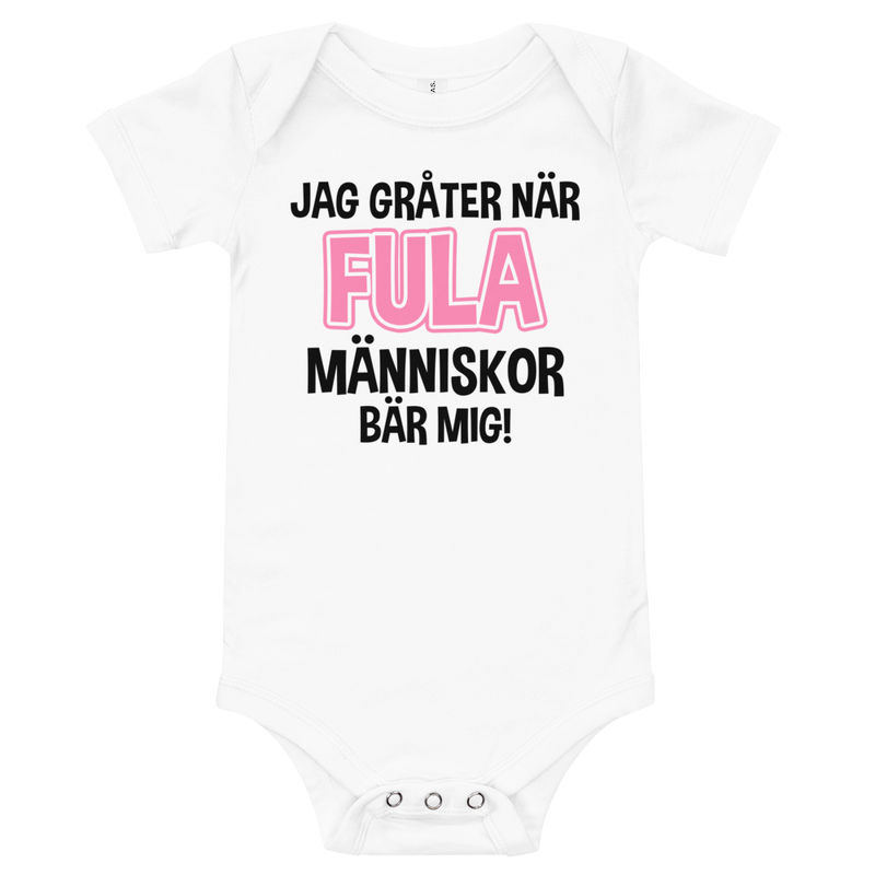 Babybody med texten "Jag gråter när"