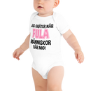 Babybody med texten "Jag gråter när"