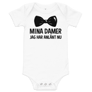 Babybody med texten "Mina damer"