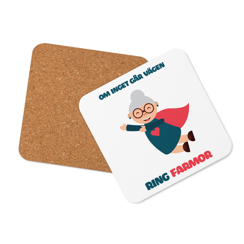 Glasunderlägg med tryck " Om inget går vägen ring farmor"