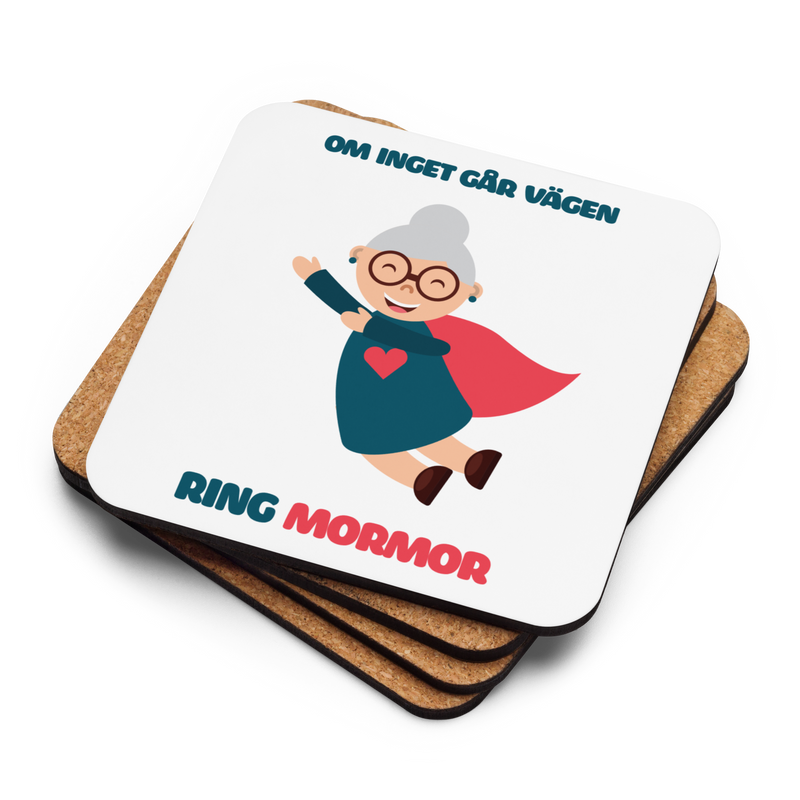Glasunderlägg med tryck " Om inget går vägen ring mormor"