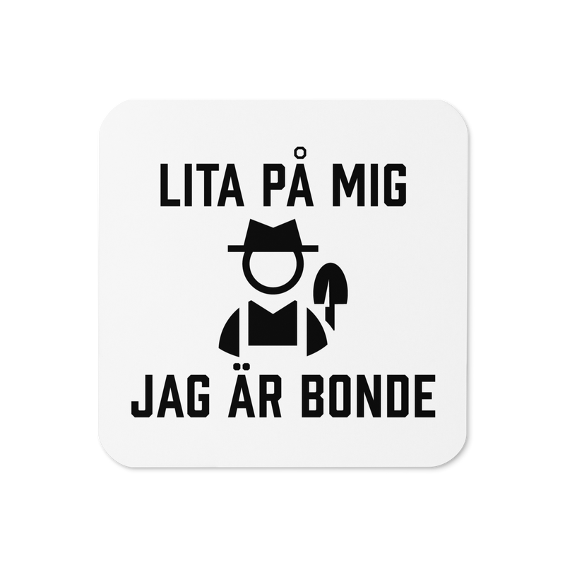 Glasunderlägg med tryck "Lita på mig jag är bonde"