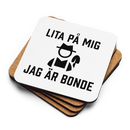 Glasunderlägg med tryck "Lita på mig jag är bonde"