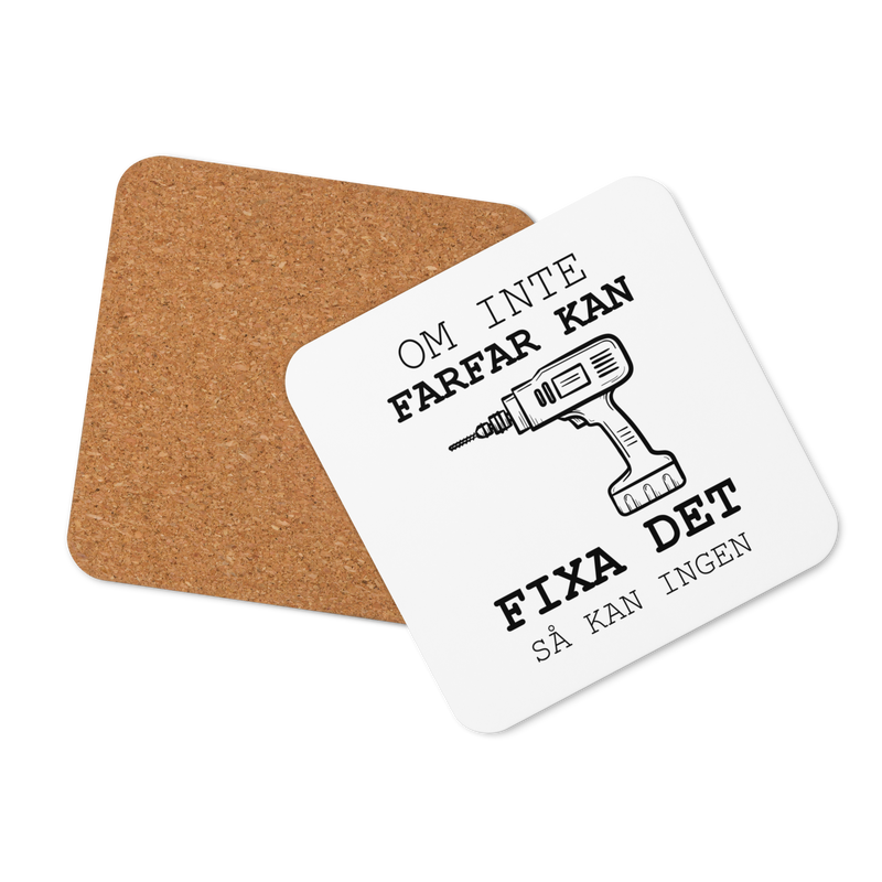 Glasunderlägg med tryck " Om inte farfar kan fixa det så kan ingen"