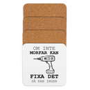 Glasunderlägg med tryck " Om inte morfar kan fixa det så kan ingen"