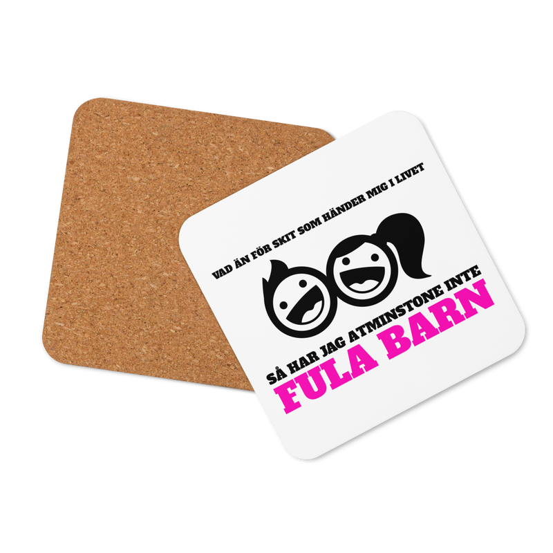 Glasunderlägg med tryck "Jag har iaf inte fula barn"