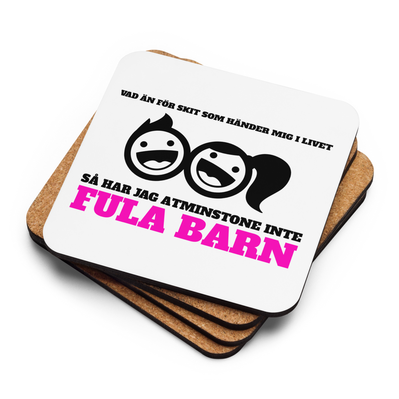 Glasunderlägg med tryck "Jag har iaf inte fula barn"