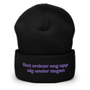 Mössa med broderad text - Det ordnar nog upp sig under dagen