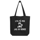 Tygkasse med texten "Lita på mig jag är bonde"