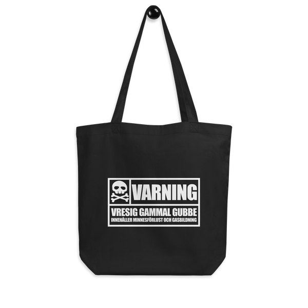 Tygkasse med texten "VARNING vresig gammal gubbe"