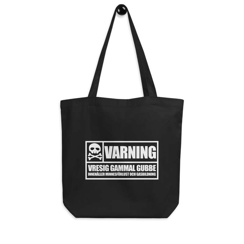 Tygkasse med texten "VARNING vresig gammal gubbe"