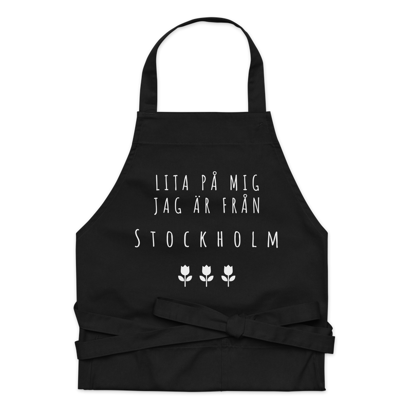 Förkläde med texten "Lita på mig jag är från stockholm"