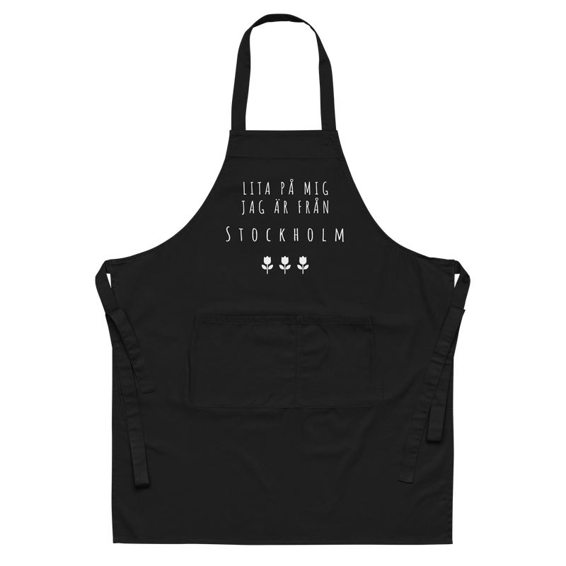 Förkläde med texten "Lita på mig jag är från stockholm"