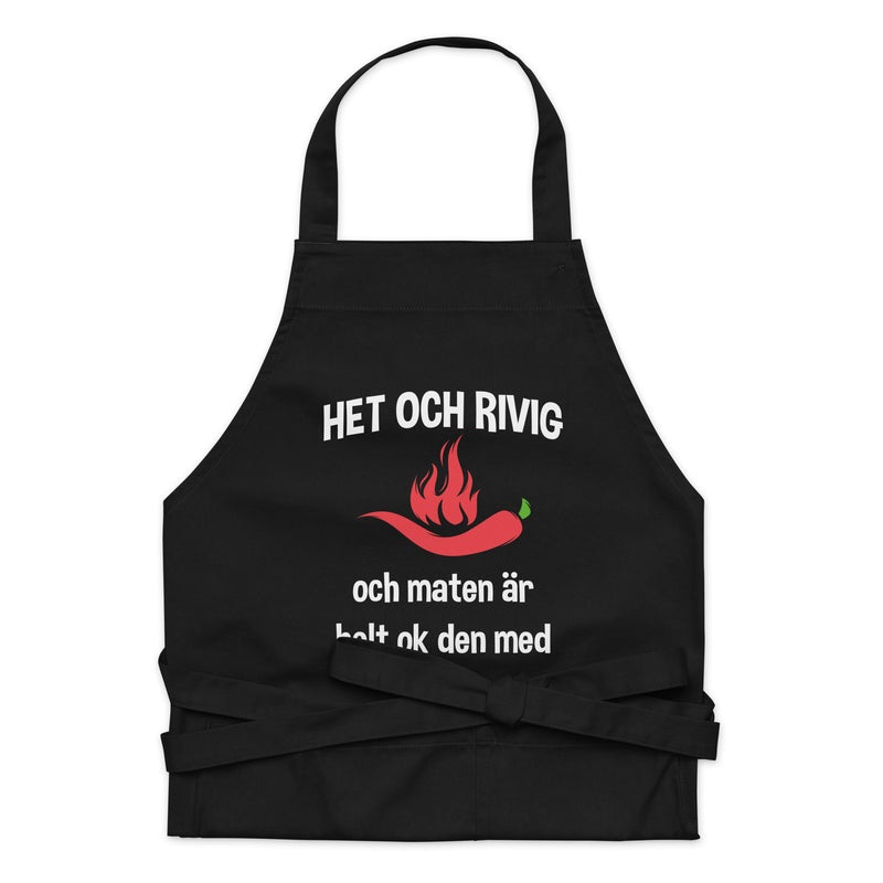 Förkläde med texten "Het och rivig"