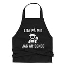 Förkläde med texten "Lita på mig, jag är bonde"