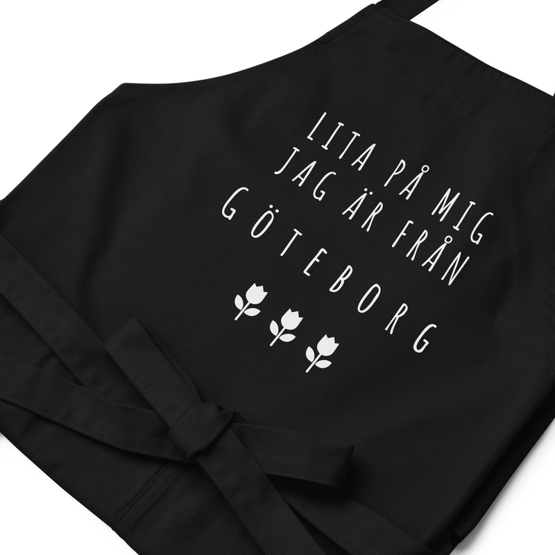 Förkläde med texten "Lita på mig jag är från göteborg"