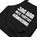 Förkläde med texten "Jag har inte tvättat händerna"