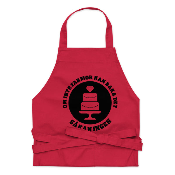 Förkläde med texten "Om inte farmor kan baka det - så kan ingen"