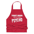 Förkläde med texten "Todays mood"