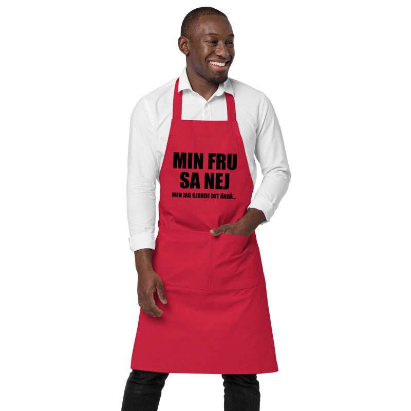 Förkläde med texten "Min fru sa nej"